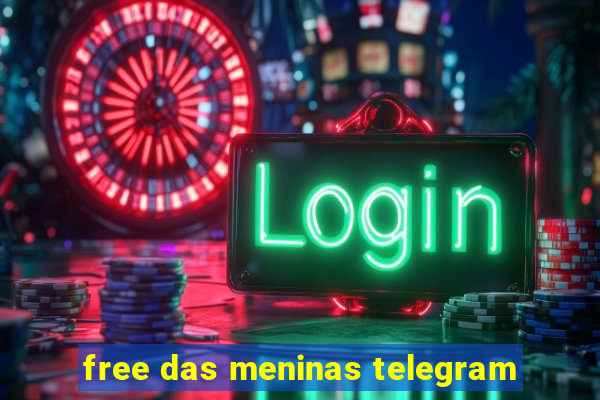 free das meninas telegram